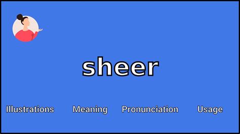 sheer betekenis.